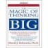 The Magic of Thinking Big by David Schwartz – Book Review